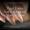 2-Day Dual Form Nail Extensions Masterclass - Next Level Nails PRO Academy